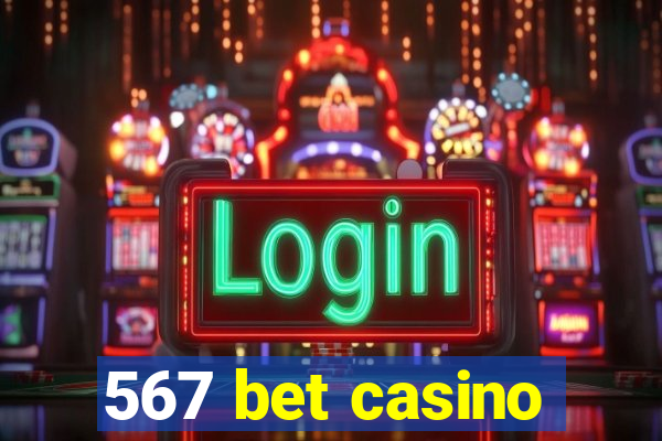 567 bet casino